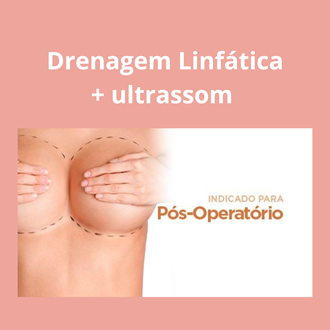 Drenagem Linfática+Ultrassom - Pós Operatório 5 sessões ( atendimento Fixo e Delivery)