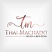 Thai Machado - Beleza & Bem Estar 